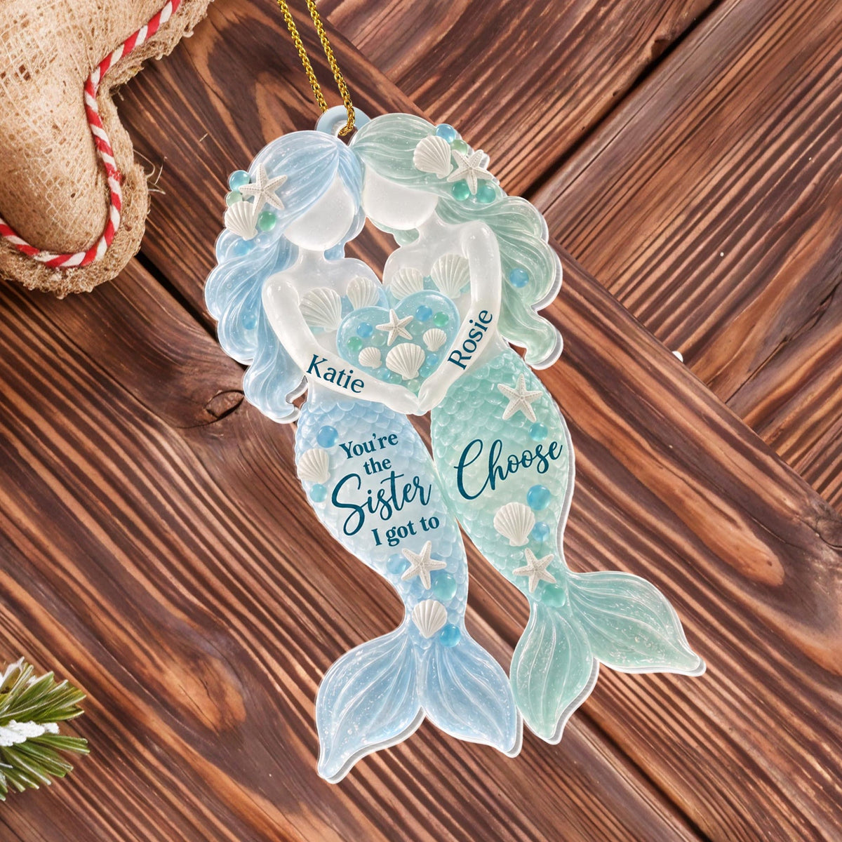 💕 Personalized Sister Mermaid Ornament — You’re the Sister I Got to Choose